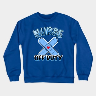 nurse off duty with blue bandages Crewneck Sweatshirt